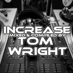 Tom Wright presents INCREASE