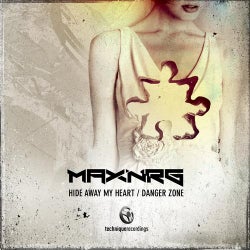 MaxNRG - Hide Away My Heart / Danger Zone