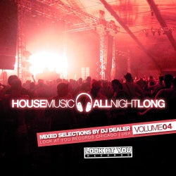 House Music All Night Long - Volume 4