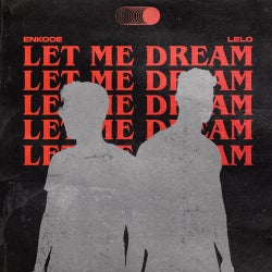 Let Me Dream (Extended)