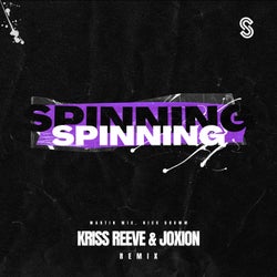 Spinning (Kriss Reeve & Joxion Remix)