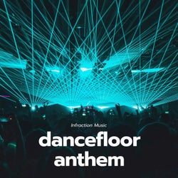 Dancefloor Anthem