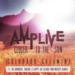 Closer to the Sun (Colorado Dreamin')