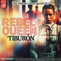 Rebel Queen (Tiburón Remix)