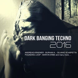 Dark Banging Techno (2016)