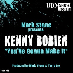 You're Gonna Make It (Mark Stone & Terry Lex Mixes)
