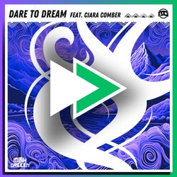 Dare to Dream (feat. Ciara Comber)