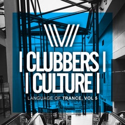 Clubbers Culture: Language Of Trance, Vol.5