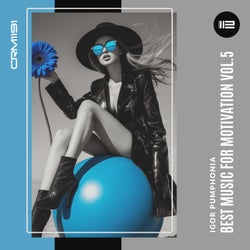 Best Music for Motivation vol.5