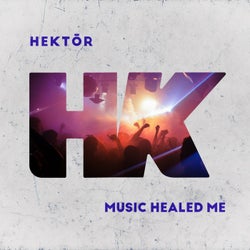 Music Healed Me (Extended)