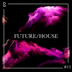 Future/House #13