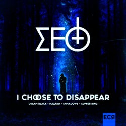I Choose To Disappear (Remixes)