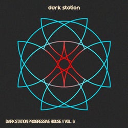 Dark Station Progressive House, Vol.6