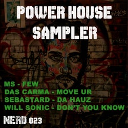 Nerd Records presents: Power House Sampler