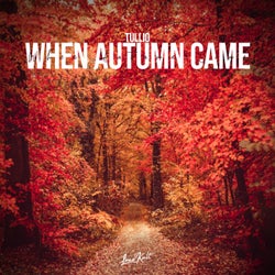 When Autumn Came