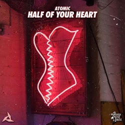 Half Of Your Heart