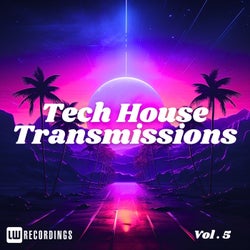 Tech-House Transmissions, Vol. 05