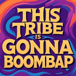 This Tribe is Gonna BoomBap