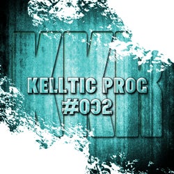 Kelltic Prog & House 032 - Paddy Kelly