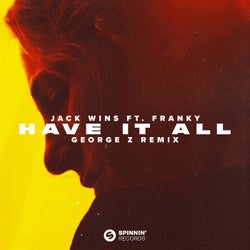 Have It All (feat. Franky) [George Z Remix] [Extended Mix]