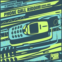 Phone Call Riddim