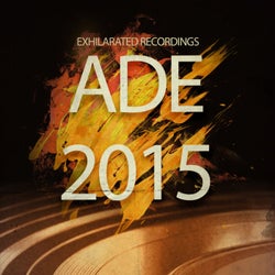 Exhilarated Recordings ADE 2015