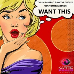 Want This (feat. Tommie Cotton)