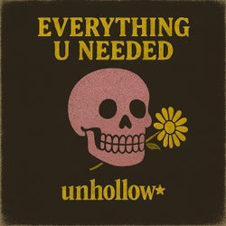Everything U Needed