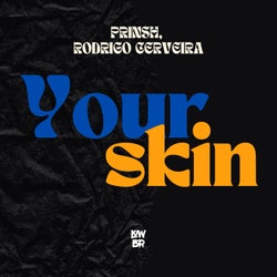 Your Skin (Extended Mix)