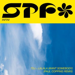 Lalala (Want Somebody) (Paul Copping Remix)