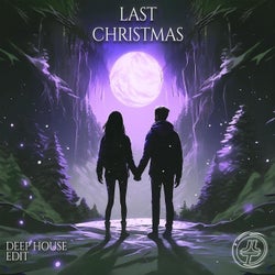 Last Christmas  (Deep House Edit)