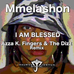 I Am Blessed - Azza & Dizz Remix