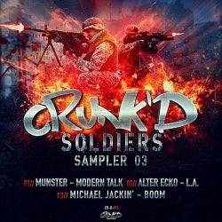 Crunk'd Soldiers Sampler 3