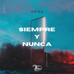 Siempre y Nunca - Extended Mix