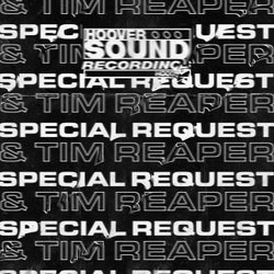 Hooversound Presents: Special Request and Tim Reaper