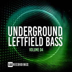 Underground Leftfield Bass, Vol. 04
