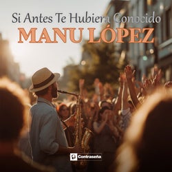 Si Antes Te Hubiera Conocido