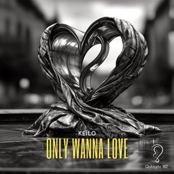 Only Wanna Love