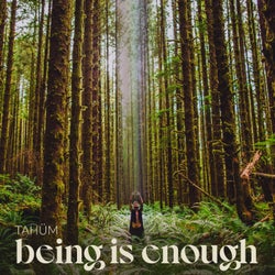 Being is Enough