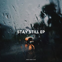 Stay Still EP