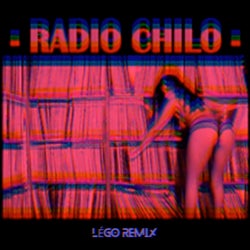 Radio Chilo (Lego Remix)