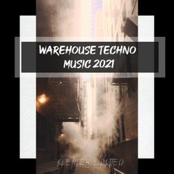 Warehouse Techno Music 2021
