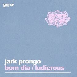 Bom Dia / Ludicrous