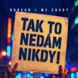 Tak To Nedám Nikdy!