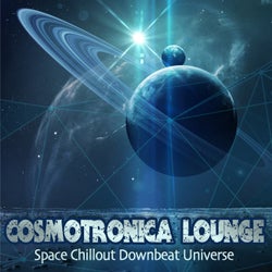Cosmotronica Lounge -Space Chillout Downbeat Universe