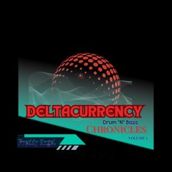 DELTACURRENCY Drum 'N' Bass CHRONICLES VOLUME 1