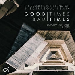Good Times Bad Times / If I Could (Remixes)