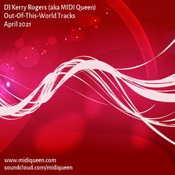 OutOfThisWorld Apr2021 - DJ Kerry Rogers