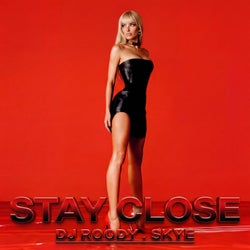 Stay Close