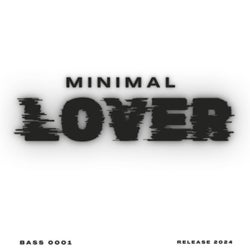 Minimal Lover